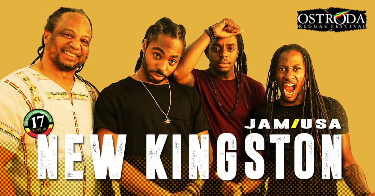 NEW KINGSTON (Jamaica/USA) - Ostróda Reggae Festival 6-9.07.2023